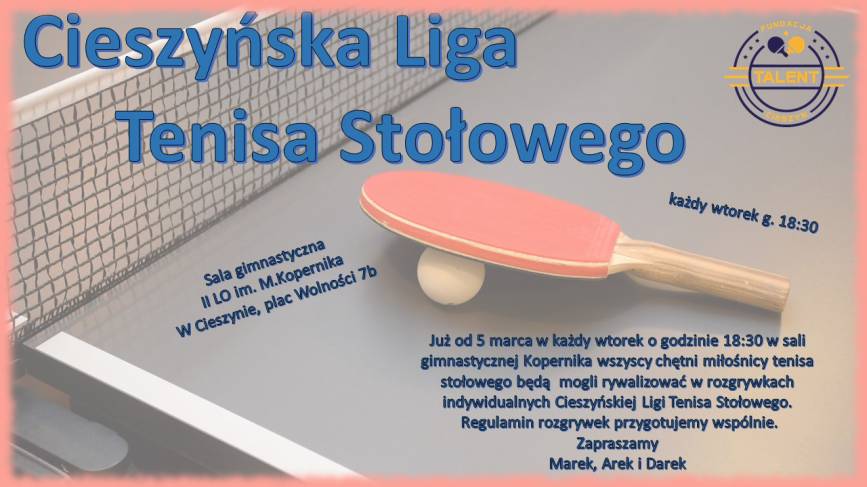 Cieszyńska Liga Tenisa Stołowego - III turniej II edycji